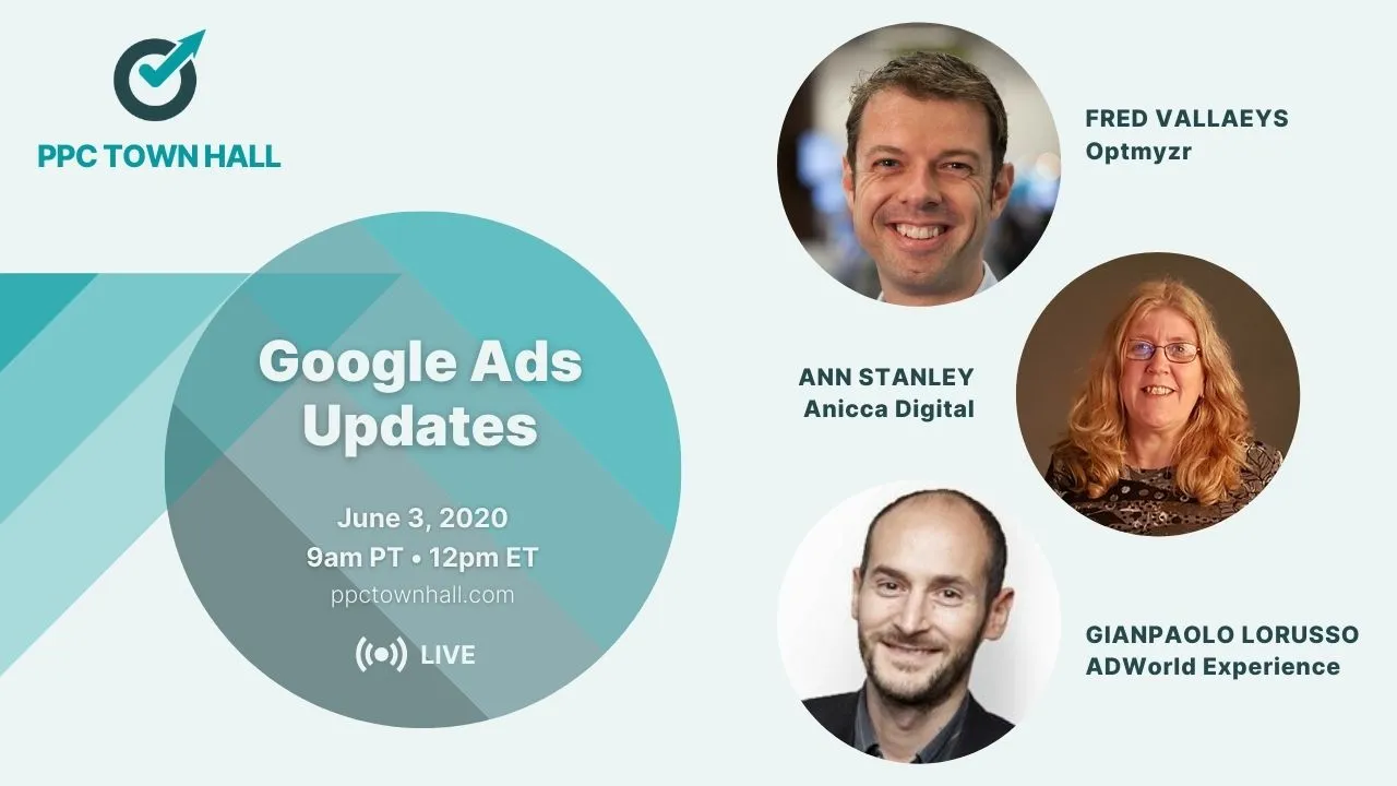 5 Observations on Google’s Q2 Initiatives: PPC Town Hall 10