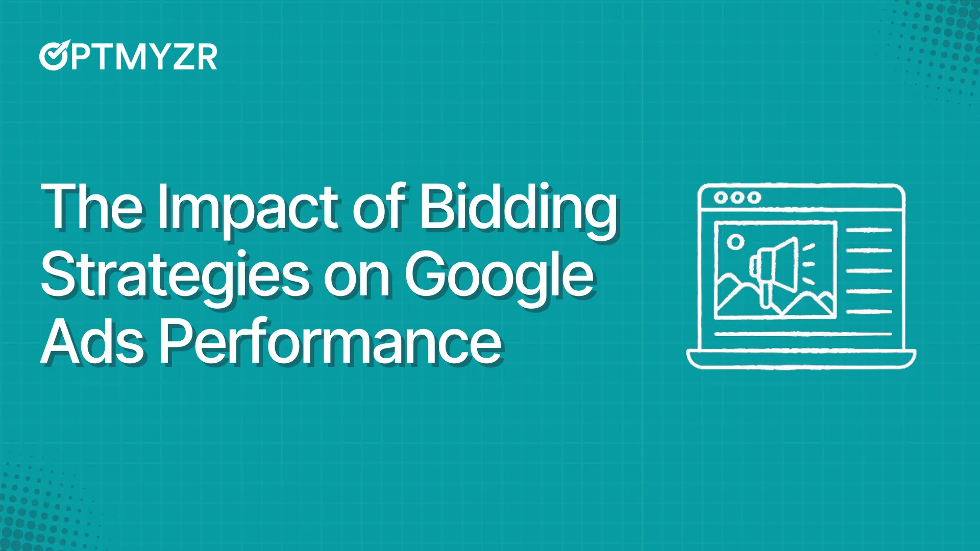 Performance Max Study: Evaluating Popular Strategies For ROI 