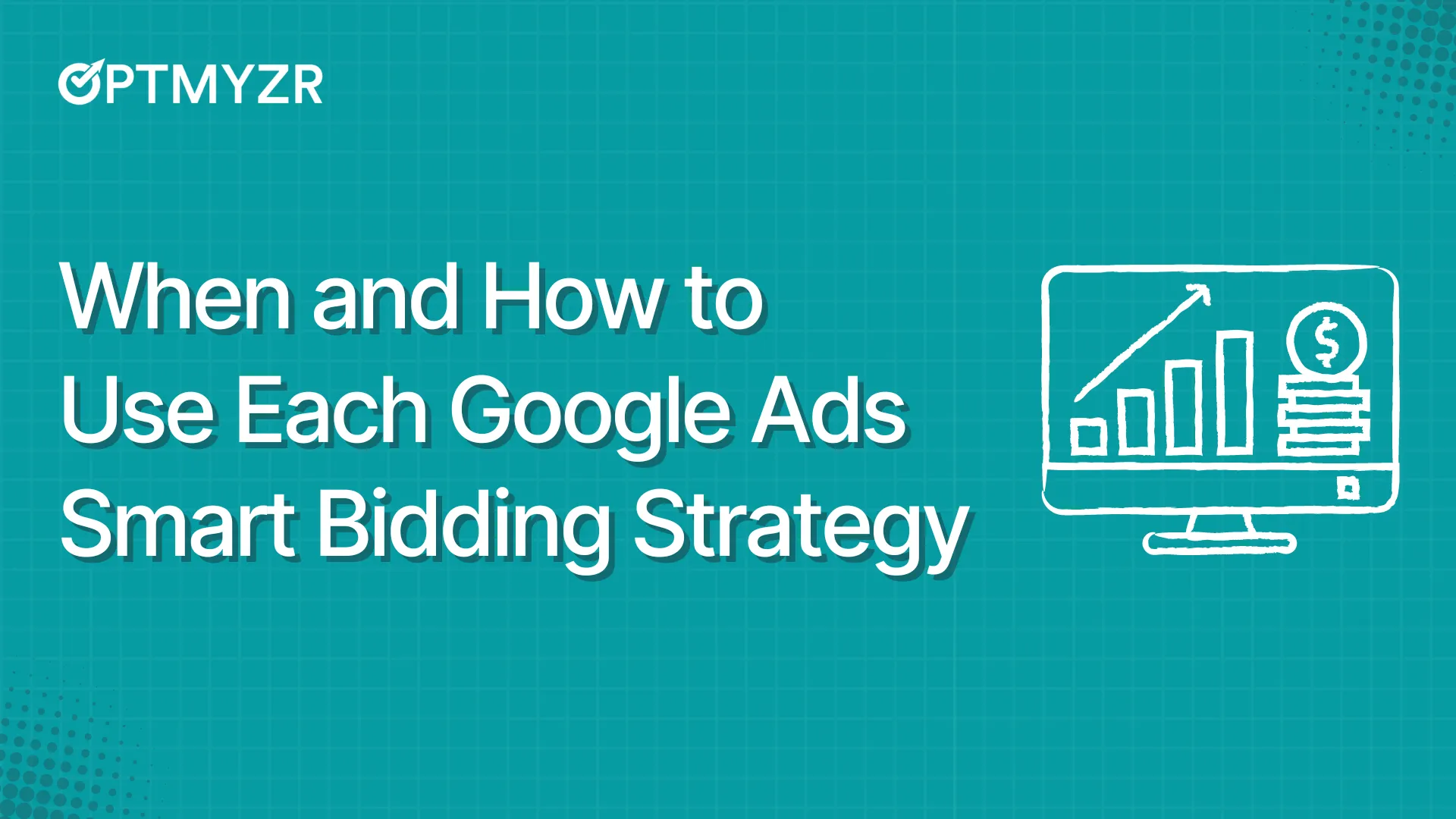 Save Costs and Boost Efficiency: 5 Ways to Manage Your Smart Bidding